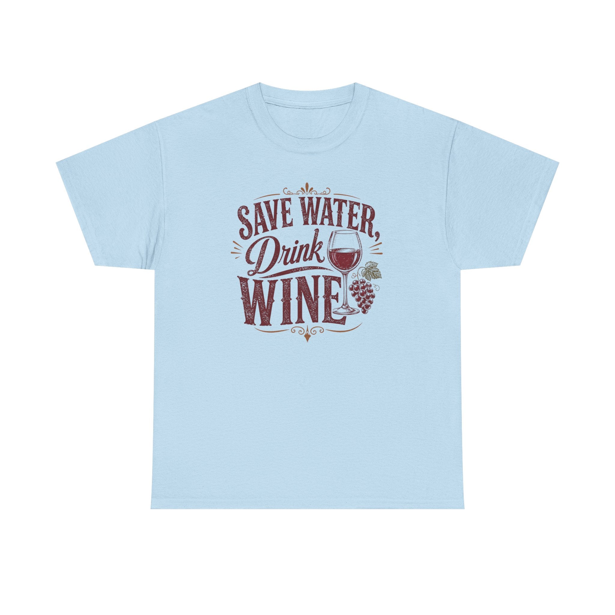 Save Water, Drink Wine