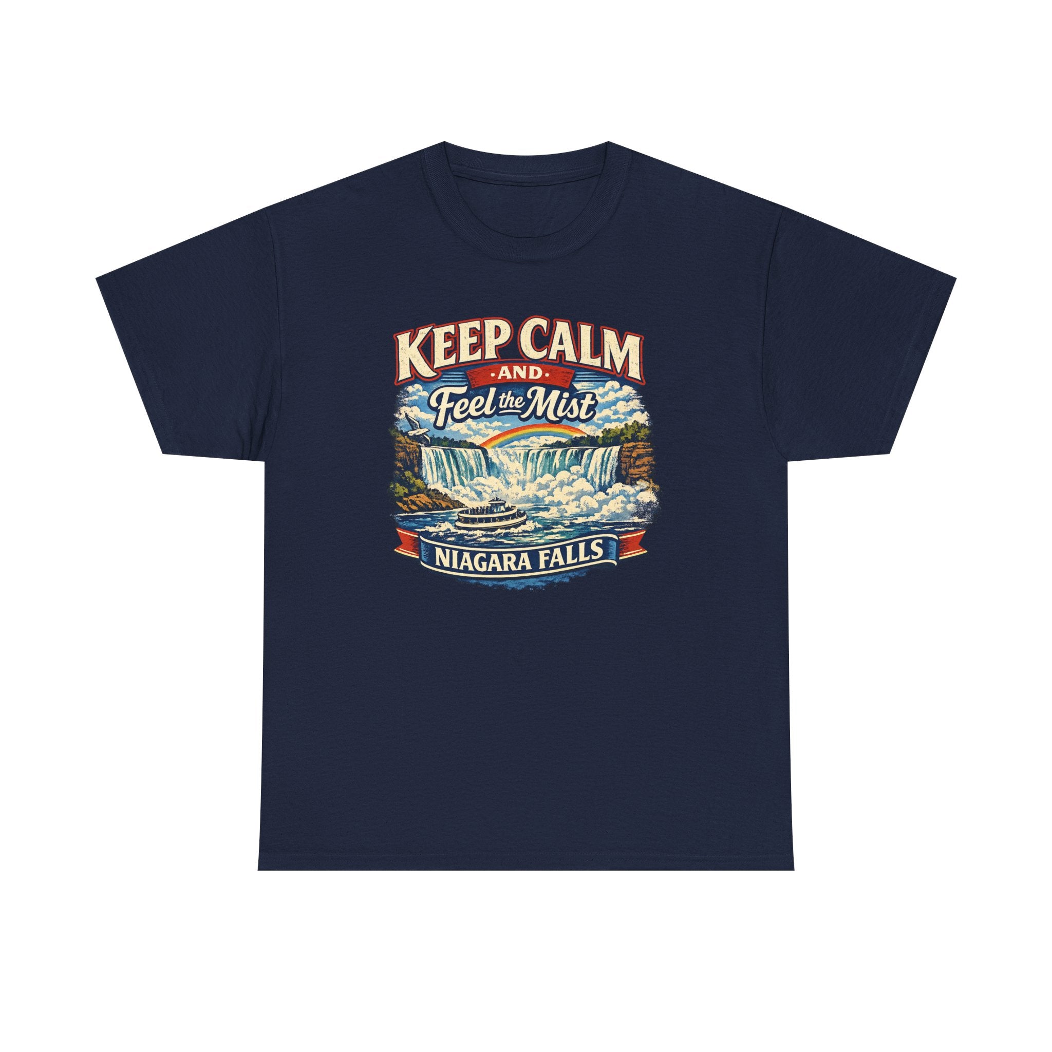 Keep Calm and Feel the Mist - Niagara Falls