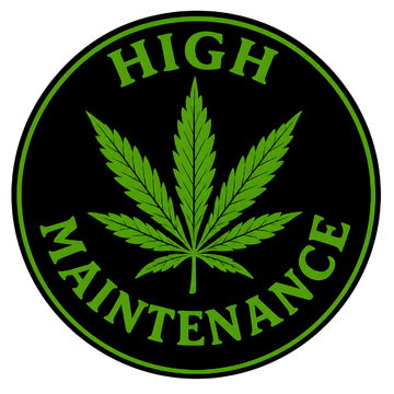 High Maintenance