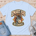 Smart Ass By Choice - Light Blue